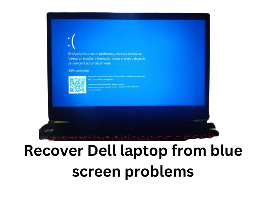 Recover Dell laptop from blue screen problems